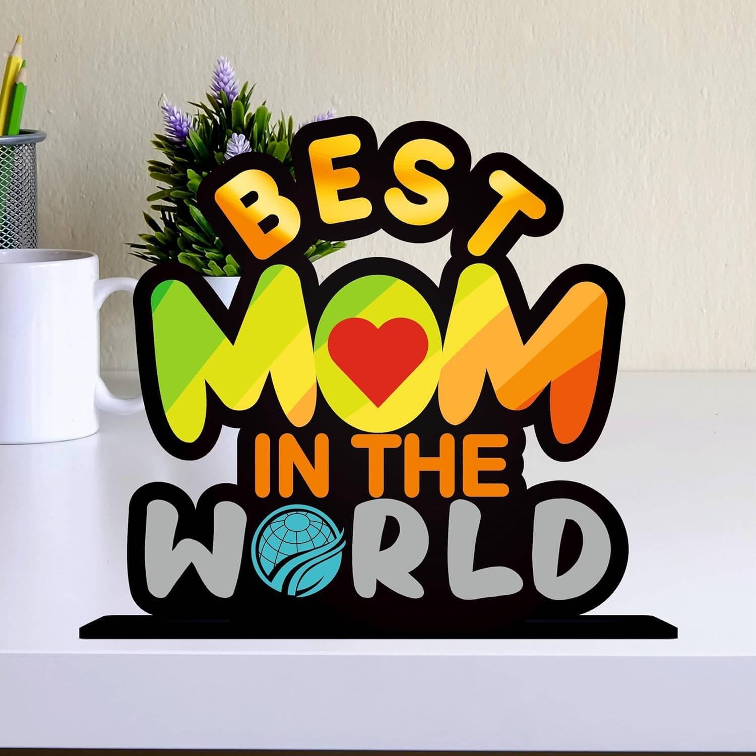 Best Mom in the World Table-top